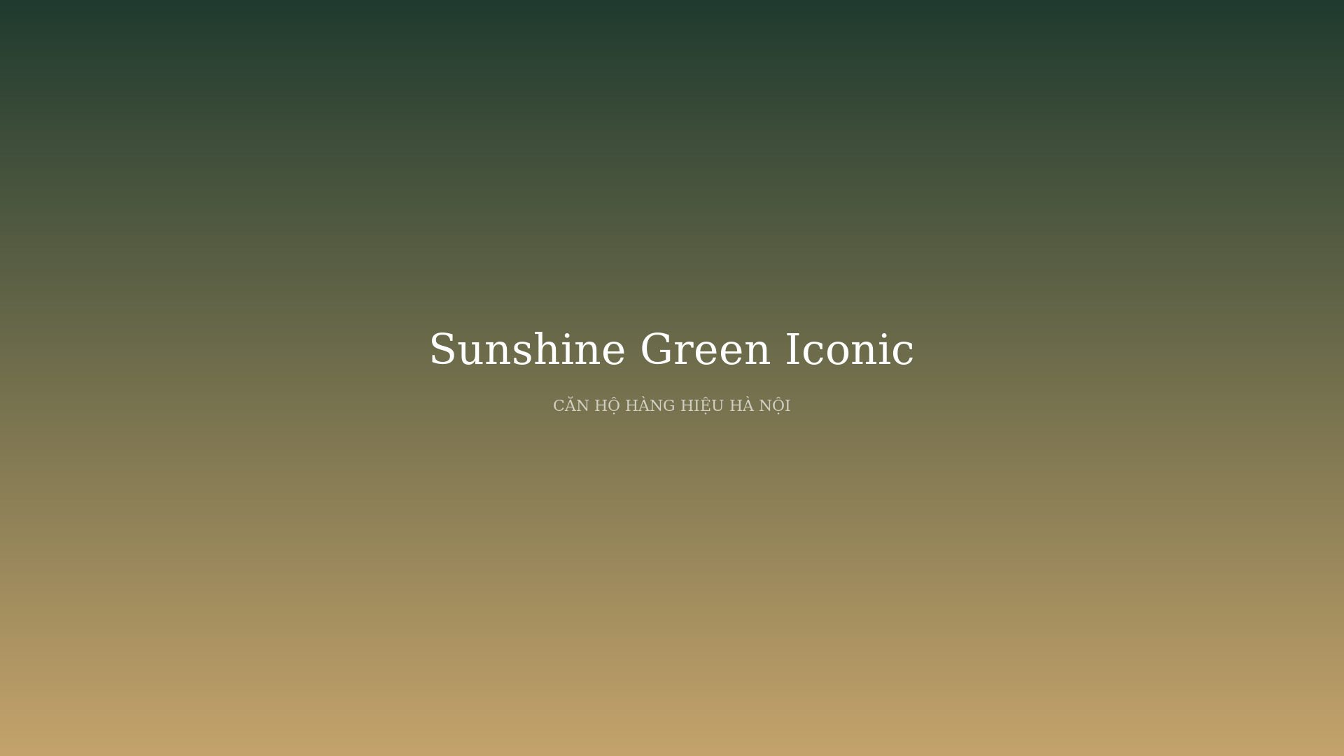 Sunshine Green Iconic - Khu căn hộ xanh phong cách Châu Âu tại Long Biên phối cảnh tổng thể