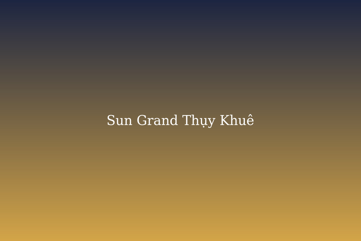 Sun Grand City Thụy Khuê 69B Sun Group